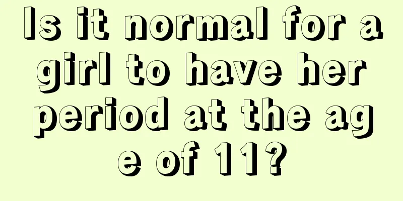 Is it normal for a girl to have her period at the age of 11?