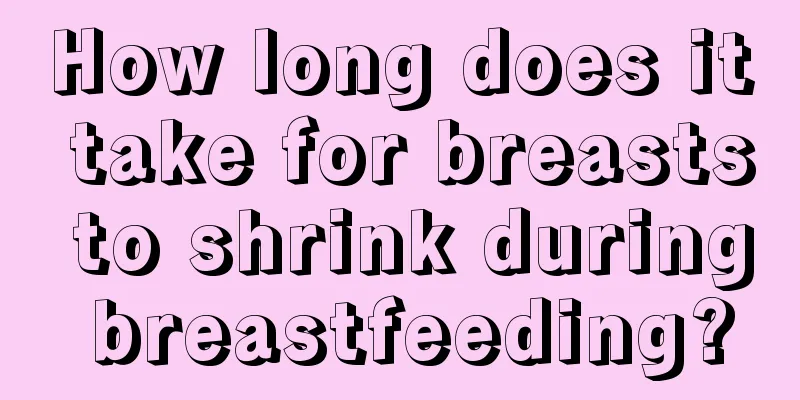 How long does it take for breasts to shrink during breastfeeding?