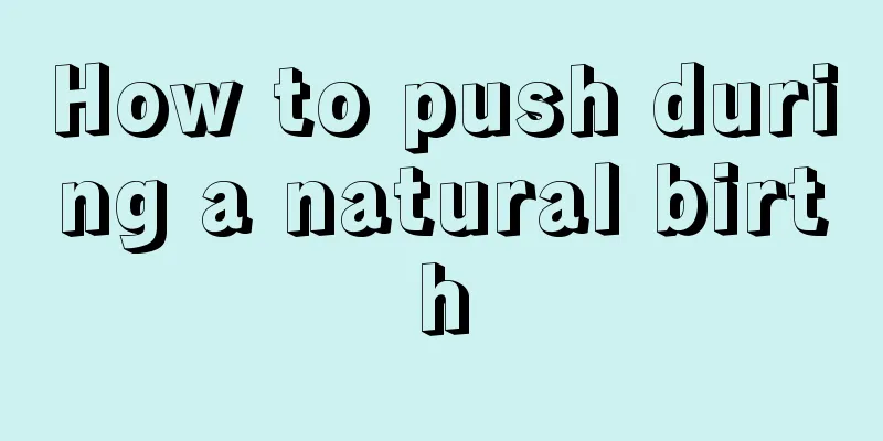 How to push during a natural birth