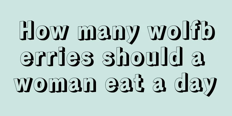 How many wolfberries should a woman eat a day