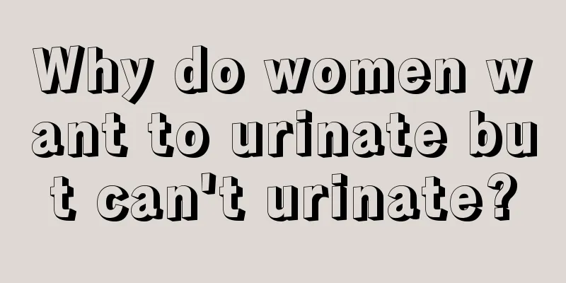 Why do women want to urinate but can't urinate?