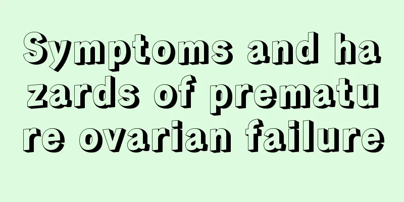 Symptoms and hazards of premature ovarian failure