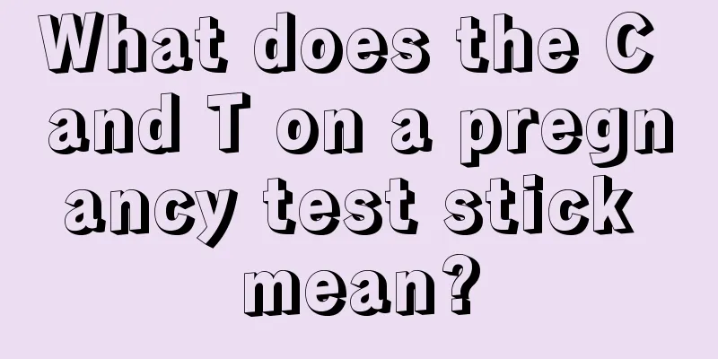 What does the C and T on a pregnancy test stick mean?