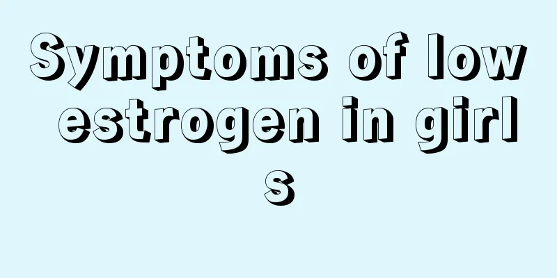 Symptoms of low estrogen in girls