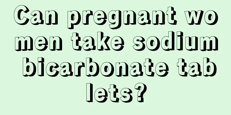 Can pregnant women take sodium bicarbonate tablets?