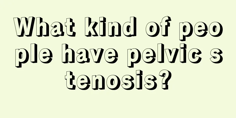 What kind of people have pelvic stenosis?