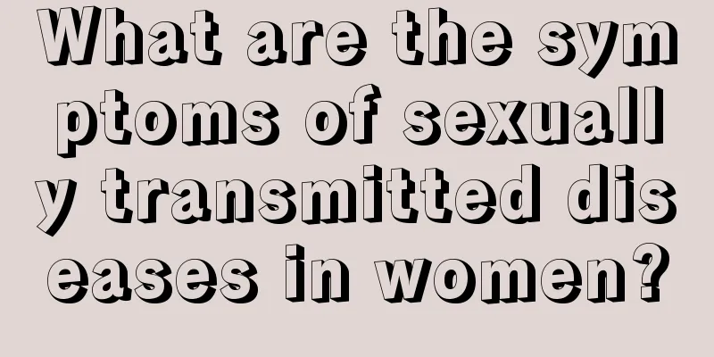 What are the symptoms of sexually transmitted diseases in women?