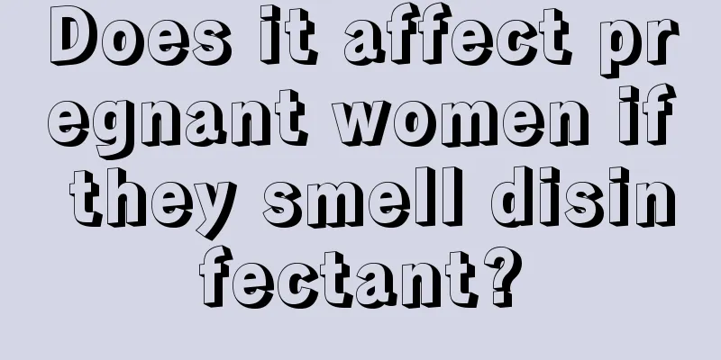 Does it affect pregnant women if they smell disinfectant?