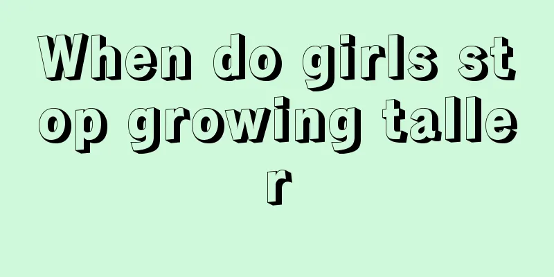 When do girls stop growing taller