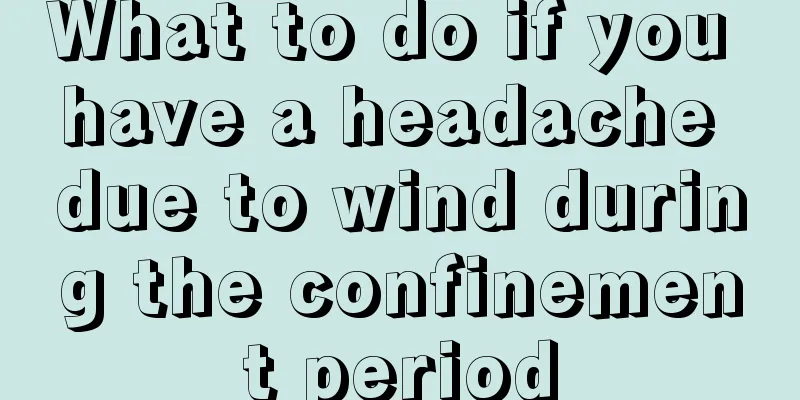 What to do if you have a headache due to wind during the confinement period