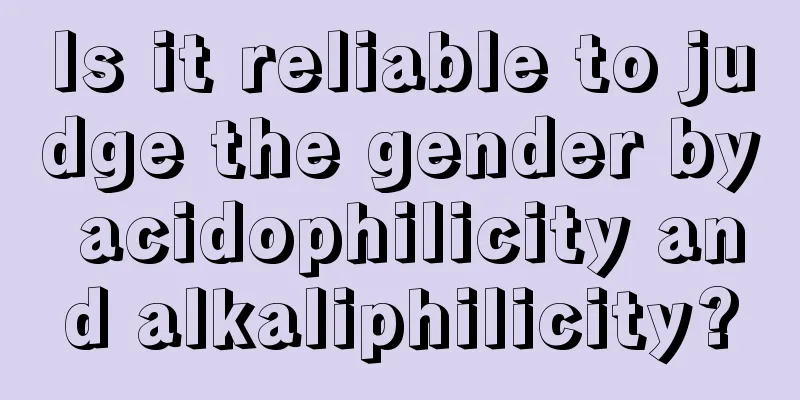 Is it reliable to judge the gender by acidophilicity and alkaliphilicity?