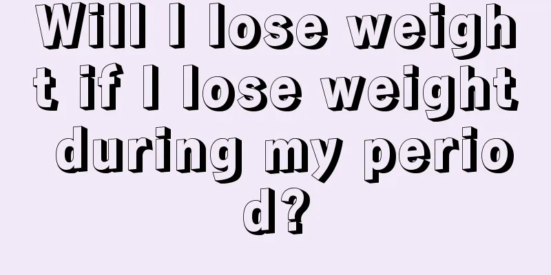 Will I lose weight if I lose weight during my period?