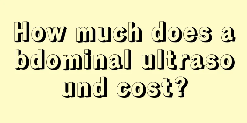 How much does abdominal ultrasound cost?