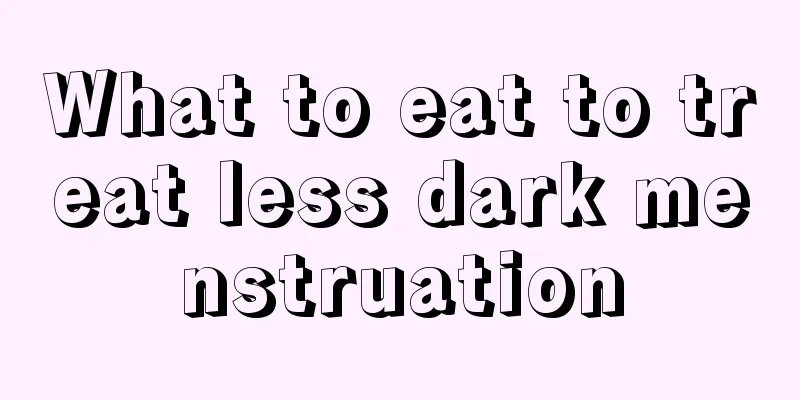 What to eat to treat less dark menstruation