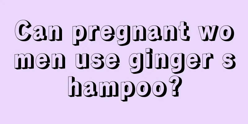 Can pregnant women use ginger shampoo?