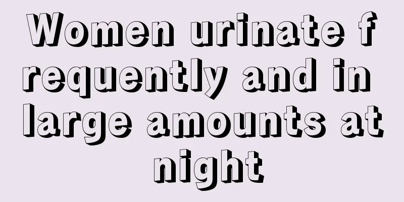 Women urinate frequently and in large amounts at night