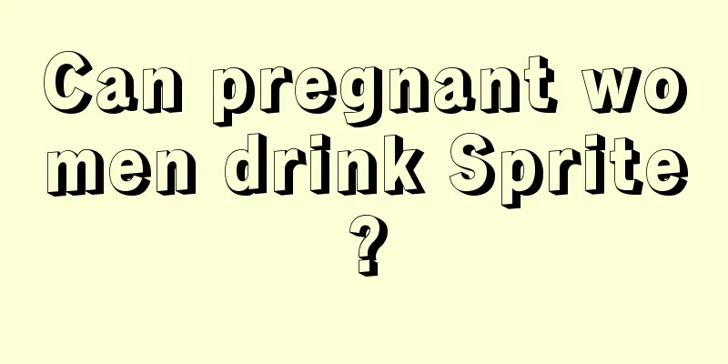 Can pregnant women drink Sprite?