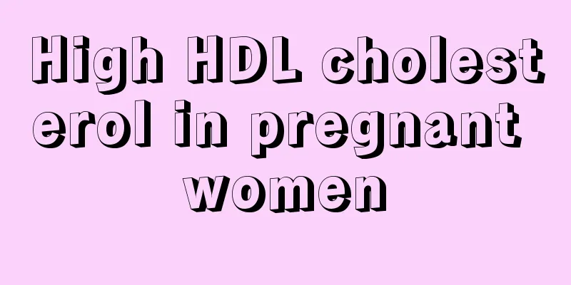 High HDL cholesterol in pregnant women