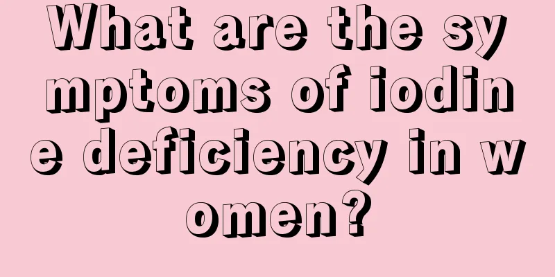 What are the symptoms of iodine deficiency in women?