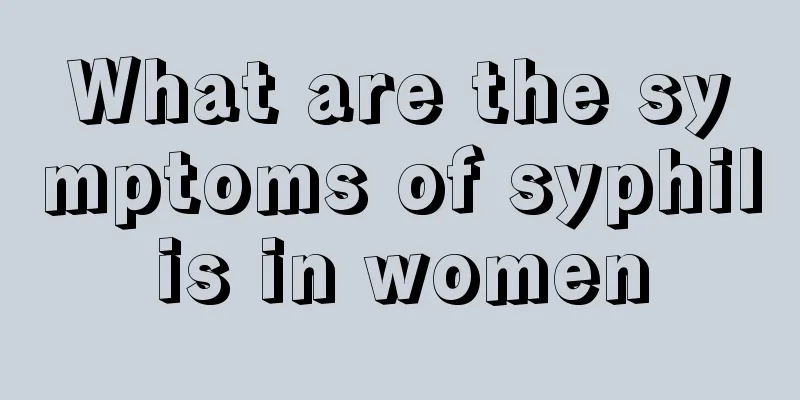 What are the symptoms of syphilis in women