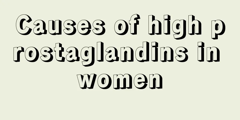 Causes of high prostaglandins in women