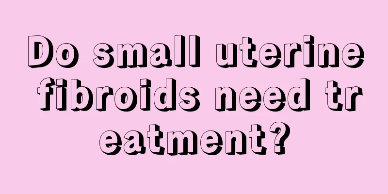 Do small uterine fibroids need treatment?