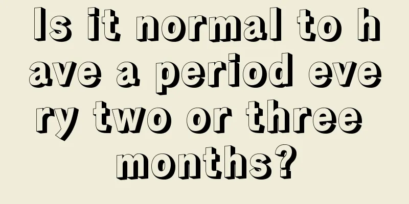 Is it normal to have a period every two or three months?