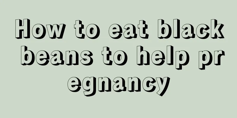 How to eat black beans to help pregnancy