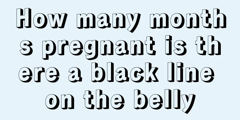 How many months pregnant is there a black line on the belly