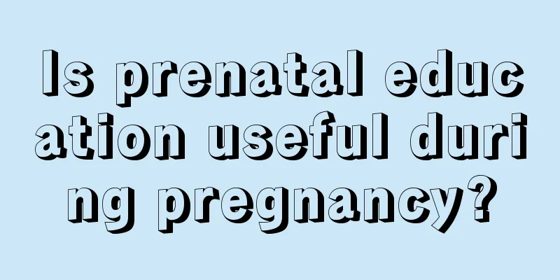 Is prenatal education useful during pregnancy?