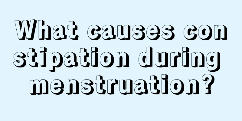 What causes constipation during menstruation?