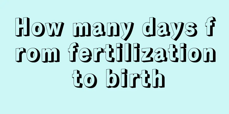 How many days from fertilization to birth