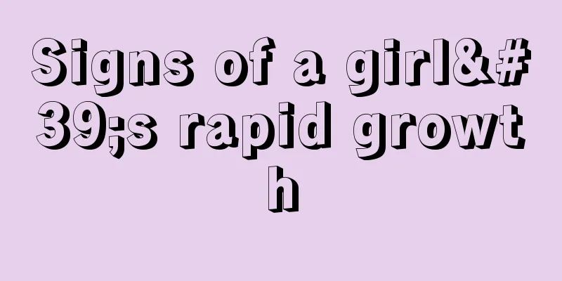 Signs of a girl's rapid growth