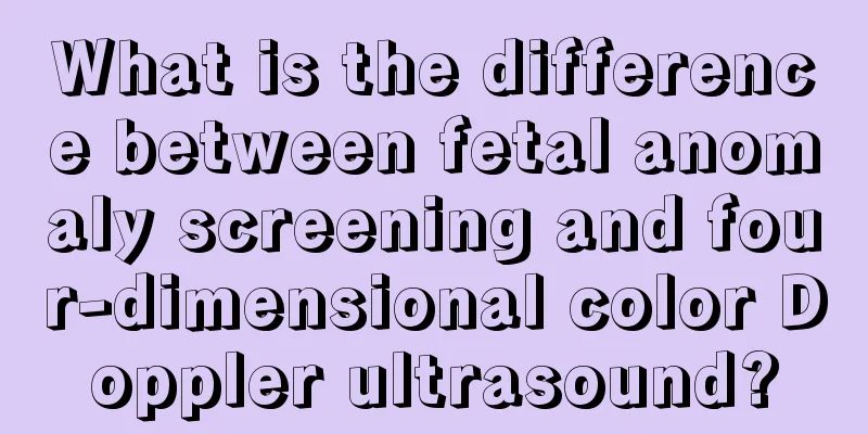 What is the difference between fetal anomaly screening and four-dimensional color Doppler ultrasound?