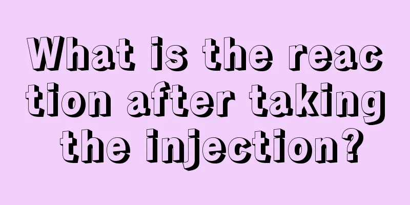 What is the reaction after taking the injection?