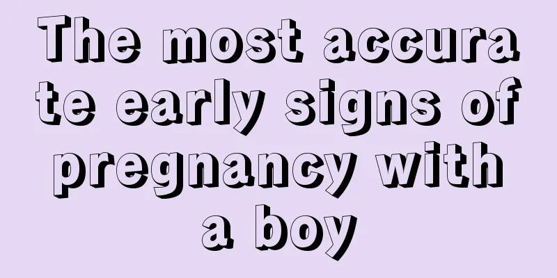 The most accurate early signs of pregnancy with a boy