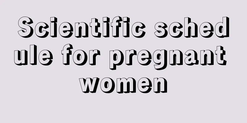 Scientific schedule for pregnant women