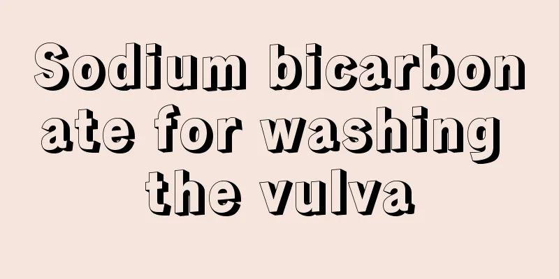 Sodium bicarbonate for washing the vulva