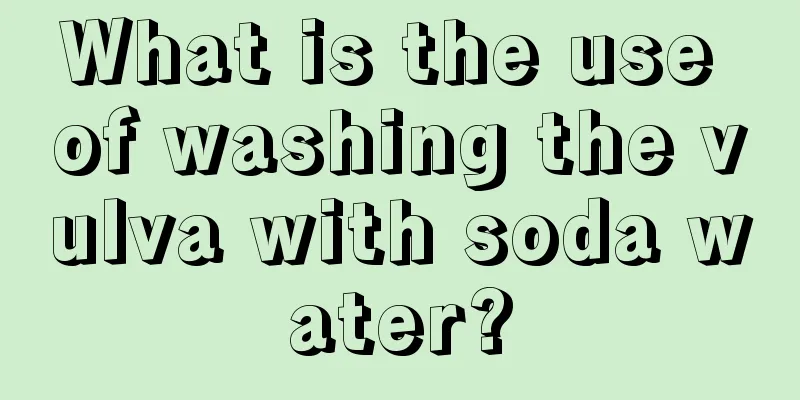 What is the use of washing the vulva with soda water?