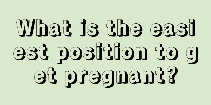 What is the easiest position to get pregnant?