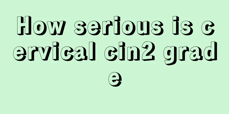 How serious is cervical cin2 grade