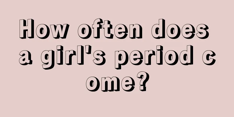 How often does a girl's period come?