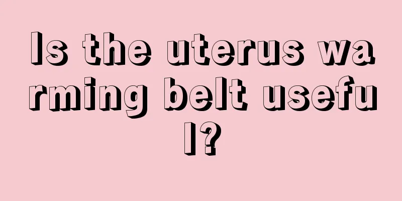 Is the uterus warming belt useful?