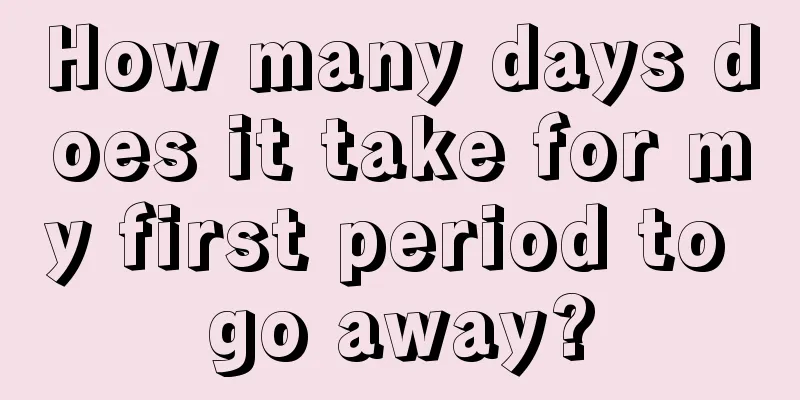 How many days does it take for my first period to go away?