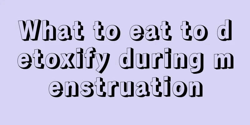 What to eat to detoxify during menstruation