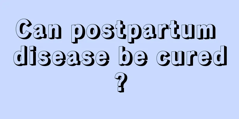 Can postpartum disease be cured?