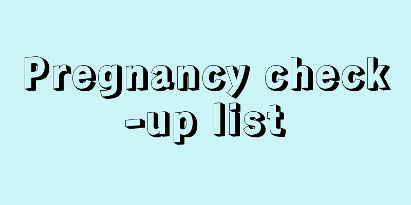 Pregnancy check-up list