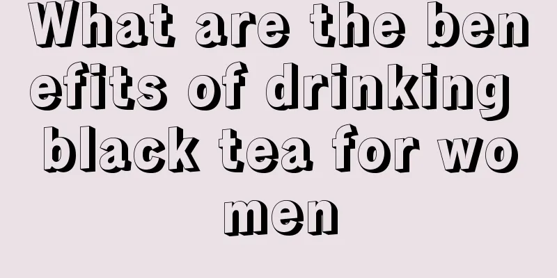 What are the benefits of drinking black tea for women