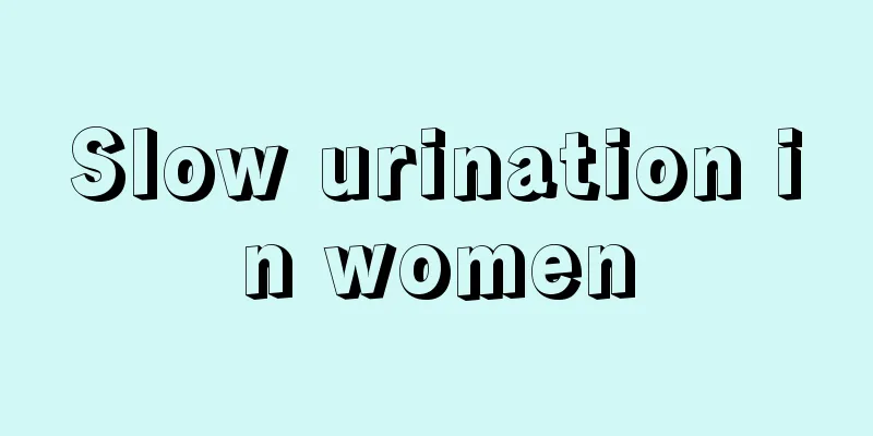 Slow urination in women