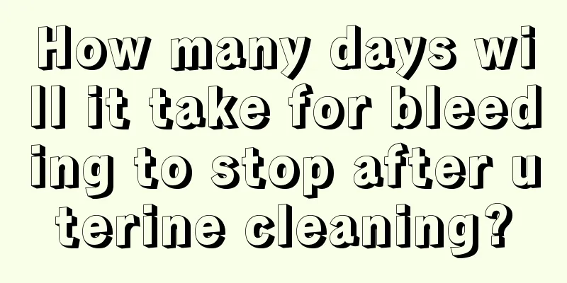 How many days will it take for bleeding to stop after uterine cleaning?